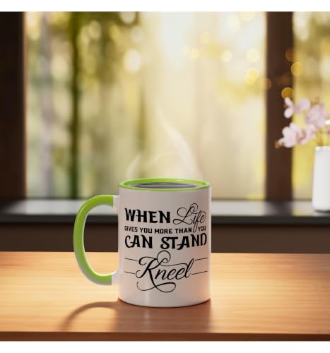 When Life Gives You More Than You Can Stand Kneel God Jesus Ceramic Mug, Light Green/White, 11oz - color: Light Green/White, size: 11 Ounces