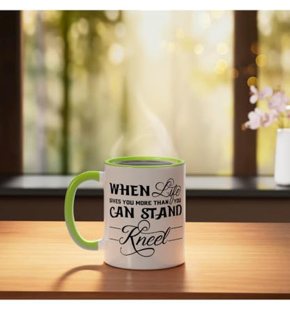 When Life Gives You More Than You Can Stand Kneel God Jesus Ceramic Mug, Light Green/White, 11oz - color: Light Green/White, size: 11 Ounces