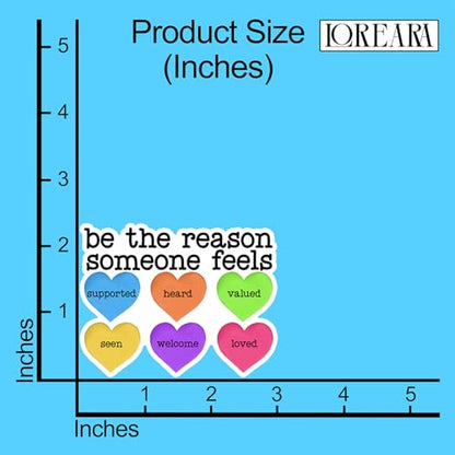 (3Pcs) Be The Reason Someone Feels Supported Heard Valued Seen Welcome Loved Inspirational Quote Sticker for Laptop Motivational Vinyl Waterproof Decal for Phone Tumbler Size 3x2.3 Inches