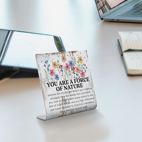 You Are a Force of Nature Desk Sign Wildflower Strength Quote, Rustic Steel Plaque for Women Empowerment, Resilience Healing Gift, Motivational Decor for Office, Therapy or Personal Growth XLK518 - style: Force of Nature