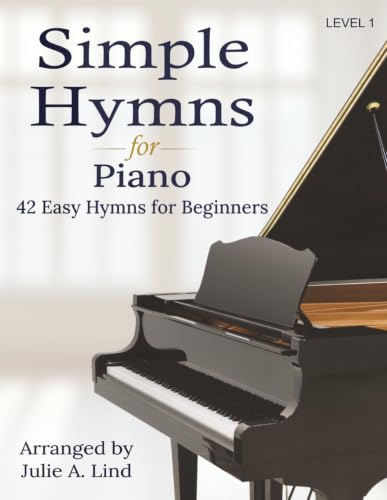 Simple Hymns for Piano: 42 Easy Hymns for Beginners