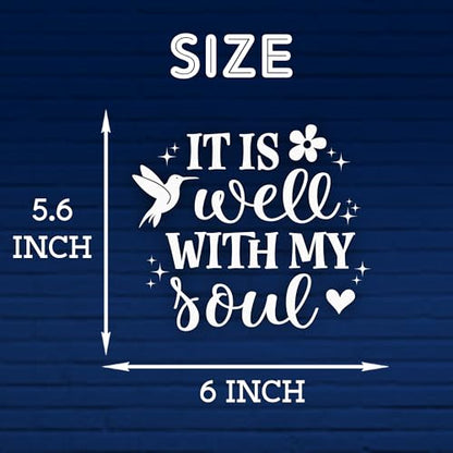 It is Well with My Soul Car Decal Hummingbirds Stickers Bible Verse Christian Birds Flowers Car Window Accessories Affirmations Vinyl Waterproof 6 Inches Bumper Sticker Gift for Friend - style: It is Well With My Soul