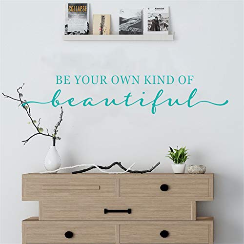 Wall Decal - Turquoise Decor - Inspirational Quote. for Girls Rooms, Bedroom, Fitting, Cloakroom, Fashion Lady, Easy to Remove Vinyl Art Mural Sticker Lettering Saying - Be Your Own Kind of Beautiful - color: Pb-1