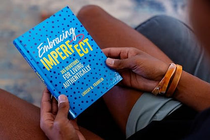 Embracing Imperfect: 365 Devotions for Living Authentically