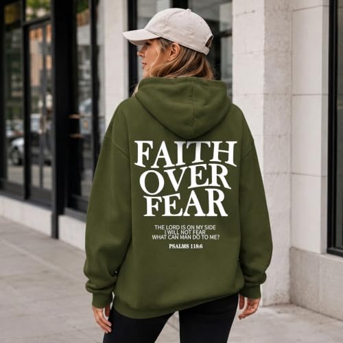 Wrenpies Faith Over Fear Hoodie for Women Christian Jesus Bible Verse Sweatshirt God Religious Oversized Tops - color: Army Green, size: XX-Large