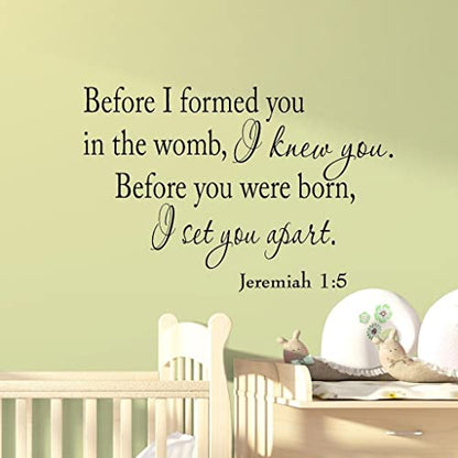 Before I Formed You in the Womb I Knew You Jeremiah 1:5 Wall Decal