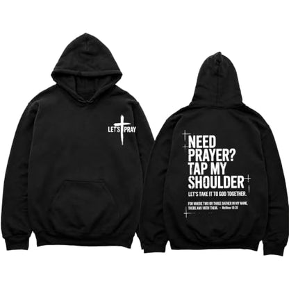 Need Prayer Tap My Shoulder Hoodie Christian Hoodies for Men Women - color: Black, size: Medium