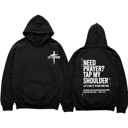 Need Prayer Tap My Shoulder Hoodie Christian Hoodies for Men Women - color: Black, size: Medium