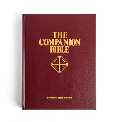 The Companion Bible: Enlarged Type Edition