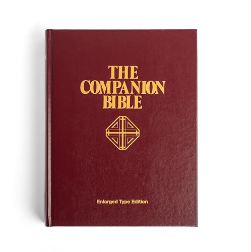 The Companion Bible: Enlarged Type Edition