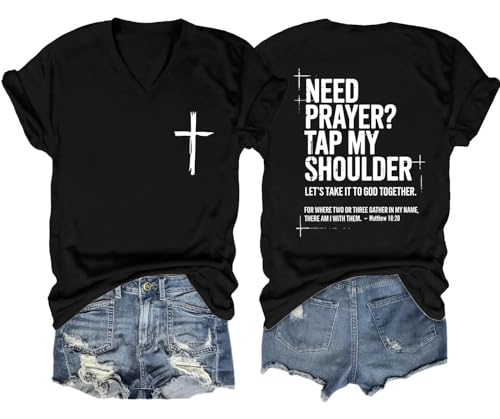 Women Need Prayer Tap My Shoulder Christian Bible Verse T-Shirt - color: V Neck-black, size: XX-Large