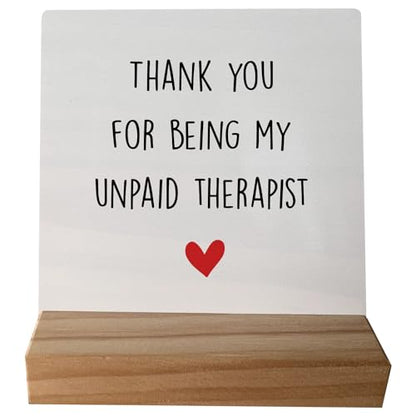Sentimental Friendship Gift - 'Thank You for Being My Unpaid Therapist' Wooden Plaque Sign - color: Friendship-04