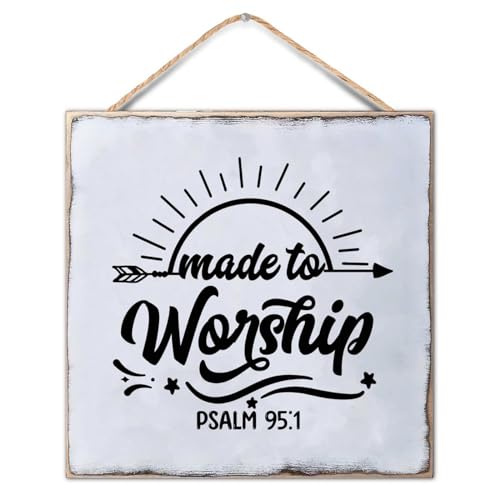 Made to Worship Religious Sign Bible Verse Rustic Wood Signs 12x12 Inch Christian Religious Gifts Office Wooden Hanging Sign Living Room Sign Playroom Home Wall Decor - color: Wooden Color-style-5