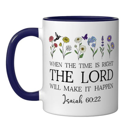 When the Time Right The Lord Will Make Happen Isaiah 60:22 Ceramic Mug, Dark Blue/White, 11oz - color: Dark Blue/White, size: 11 Ounces