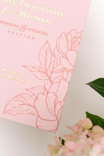 Daily Devotions for Women Morning and Evening Edition: 6 Months of Bible Wisdom