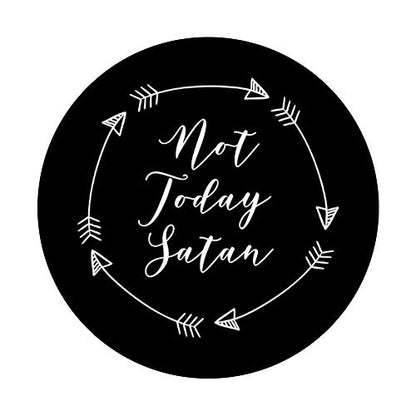 Not Today Satan Christian Inspirational Gift Pop Socket PopSockets PopGrip: Swappable Grip for Phones & Tablets