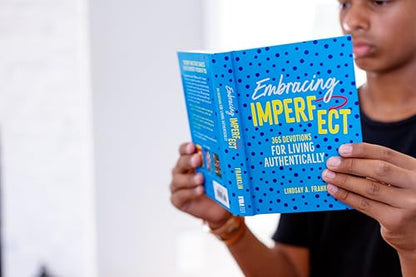 Embracing Imperfect: 365 Devotions for Living Authentically