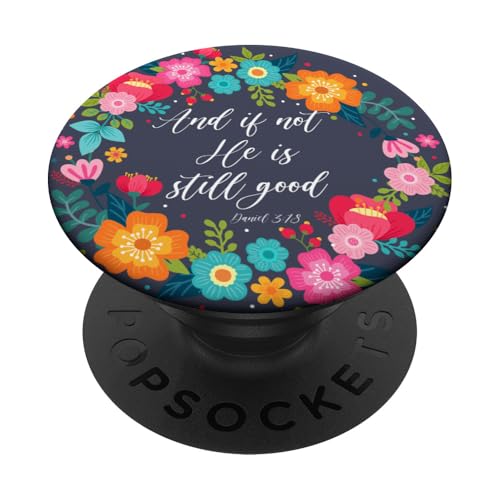 Daniel 3 18 Christian Bible Verse Pink Blue God Still Good PopSockets Adhesive PopGrip