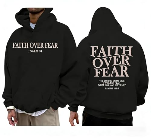 Faith Over Fear Hoodie Men Christian Sweatshirt Religious Sayings Pullover Vintage Bible Verse Inspirational Top - color: Black, size: Large