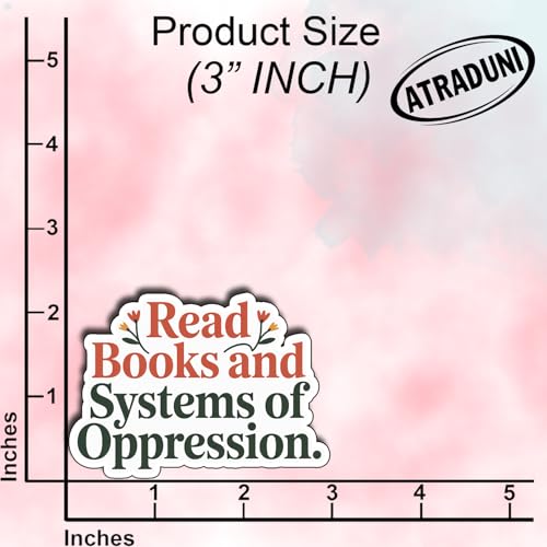 (3Pcs) Read Books and Systems of Oppression Stickers Feminist Quote Smart Reading Awareness Gifts Waterproof Vinyl Decals for Laptop Water Bottle Book Lovers Size 2.3" x 3" - color: Multicolor