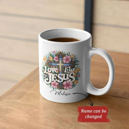 Love Like Jesus Ceramic Mug, Christian Cup With Customized Name, Inspirational Mug 11oz 15oz, Personalized Christian Faith Cup, Custom Mug Featuring Floral Cross Design, Gift For Christian - color: HOA-624-2167-LOVE LIKE JESUS MUG