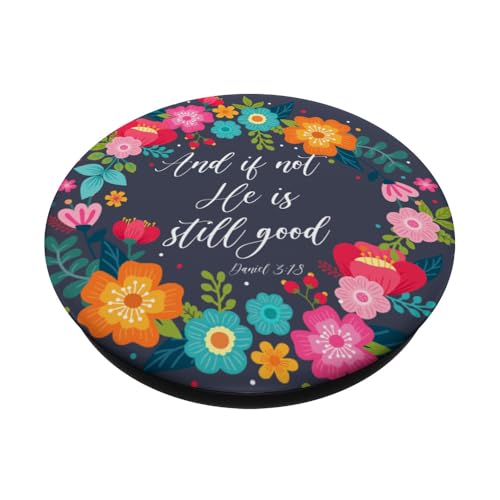 Daniel 3 18 Christian Bible Verse Pink Blue God Still Good PopSockets Adhesive PopGrip