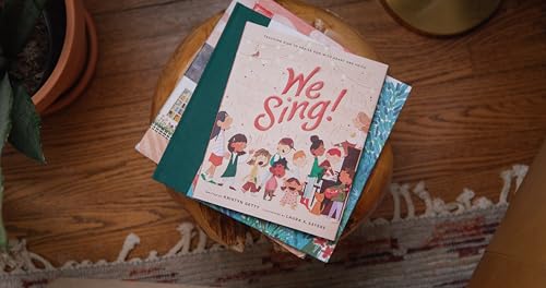 We Sing!: Teaching Kids to Praise God with Heart and Voice
