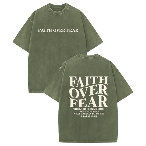 Faith Over Fear Christian Shirt for Men Women Jesus Religious Oversized Graphic Tees Acid Wash Inspirational T‑Shirt - color: Army Green, size: Medium