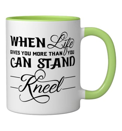 When Life Gives You More Than You Can Stand Kneel God Jesus Ceramic Mug, Light Green/White, 11oz - color: Light Green/White, size: 11 Ounces