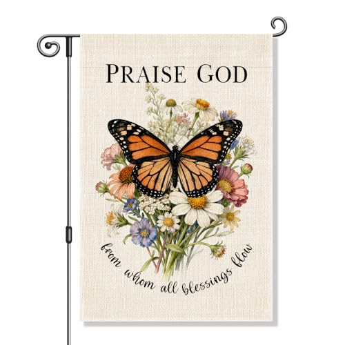Praise God from Whom All Blessings Flow Garden Flag, Floral Christian Scripture Jesus Faith Yard Banner, Monarch Butterfly Lover Gifts, Welcome Yard Catholic Home Farmhouse Spring Outdoor Decor - color: Beige46
