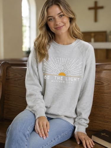Christian Sweatshirt for Women Be The Light Pullover - color: Light Grey, size: Large