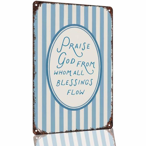 Praise God from Whom All Blessings Flow Farmhouse Metal Sign 8 x 12 Inch