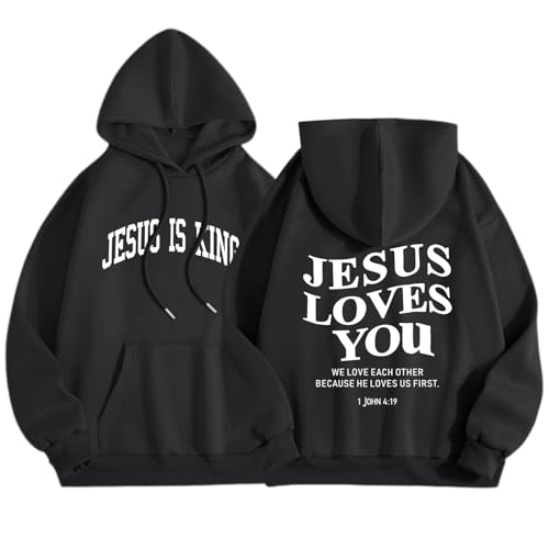 Sulayesh Christian Jesus Loves You Hoodies Women Religious Faith God Jesus Is King Sweatshirts Bible Verse Inspirational Tops - color: Black, size: Medium