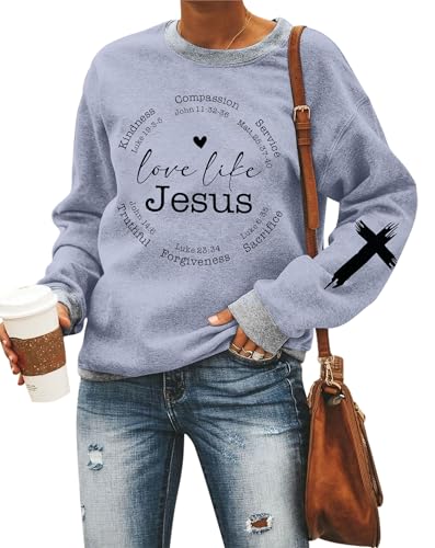 LOTUCY Christian Sweatshirt Women Love Like Jesus Shirt Faith Religious Saying Inspirational Casual lightweight Pullover - color: Grey, size: Large