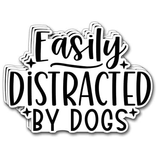 (3Pcs) Easily Distracted by Dogs Sticker Funny Motivational Sayings Decals Decorate Books Laptop Phone Water Bottles Kindles Tumbler Waterproof Vinyl Stickers 3 x 2,3" Inch - color: Easily Distracted By Dogs