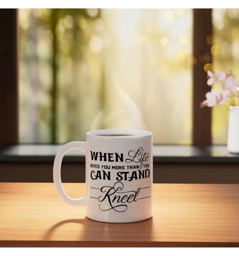 When Life Gives You More Than You Can Stand Kneel God Jesus Ceramic Mug, White, 11oz - color: White, size: 11 Ounces
