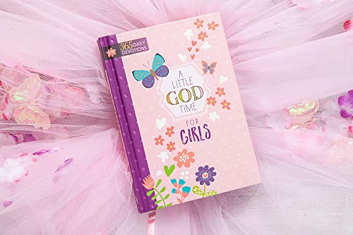 A Little God Time for Girls: 365 Daily Devotions (Hardcover) – Motivational Devotionals for Girls of Ages 9-12, Perfect Gift for Daughters, Birthdays, Holidays, and More