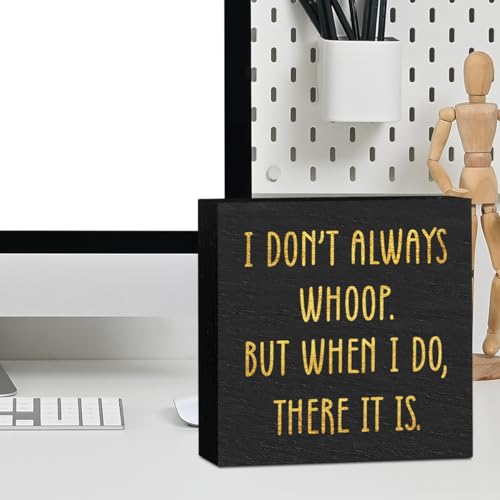 Funny Quotes Office Supplies Rustic Desk Decor Black Wooden Box Sign - color: Black 1145