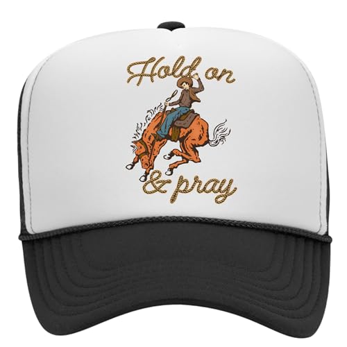 Hold On & Pray Trucker Hat | Christian Jesus God Blessed Faith Cowboy | Premium Snapback Hat for Men & Women - color: Black/White