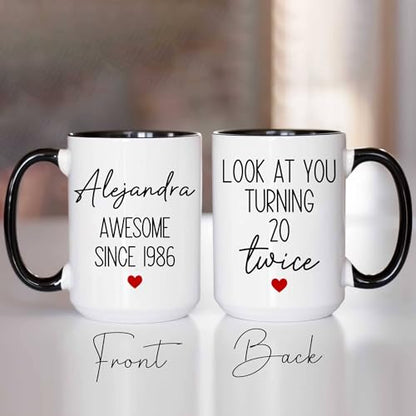 Personalized Look at You Turning 20 Twice - 40th Birthday Mug - Awesome Since 1986 11Oz 15Oz - Custom Gift for 40 Year Old Woman - color: BIRTHDAY-MUG-M1