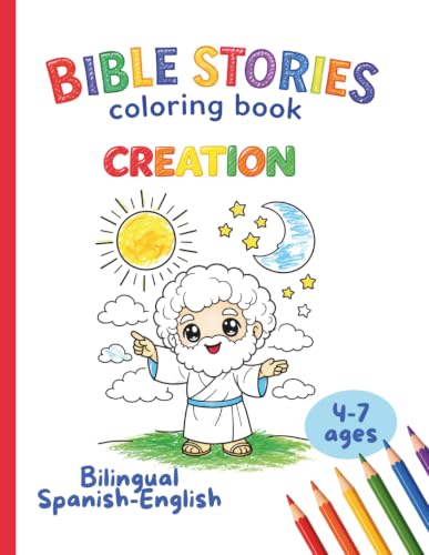 Bible Stories Coloring Book for Kids: Creation: A Christian Coloring Book for Toddlers and Kids Ages 4-7 — Discover God's Creation Through Beautiful Illustrations.