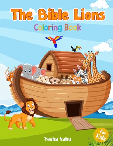 The Bible Lions Coloring Book For Kids: Color 30 Fun Designs of Inspirational Verses & Christian Artwork