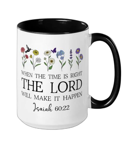 When the Time Right The Lord Will Make Happen Isaiah 60:22 Ceramic Mug, Black/White, 15oz - color: Black/White, size: 15 Ounces