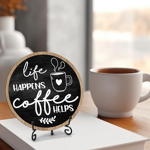 Coffee Bar Sign, Round Wooden Plaque, 6 Inches, Modern Style, Tabletop Mount, Coffee Decor - color: Life Happens Coffee Helps