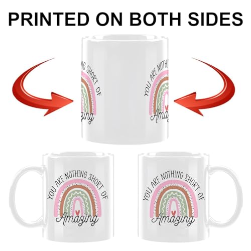 You are nothing short of Amazing Mug, Cute Coffee Mugs for women - color: You are nothing short of Amazing