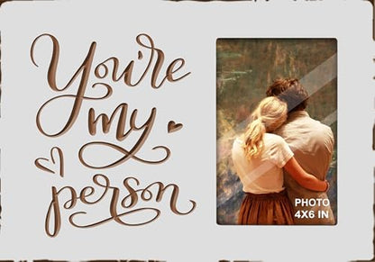 You Are My Person Wooden Rustic White Engraved Picture Frames 4x6 Inches - color: white you are my person