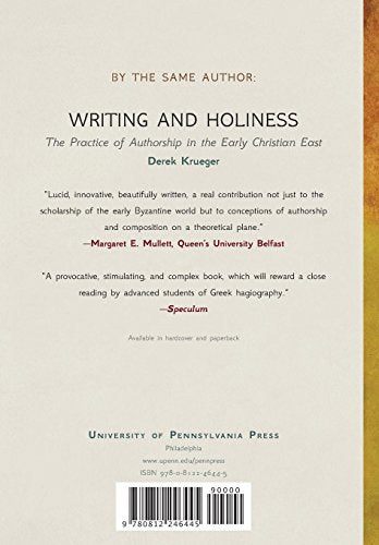 Liturgical Subjects: Christian Ritual, Biblical Narrative, and the Formation of the Self in Byzantium (Divinations: Rereading Late Ancient Religion)