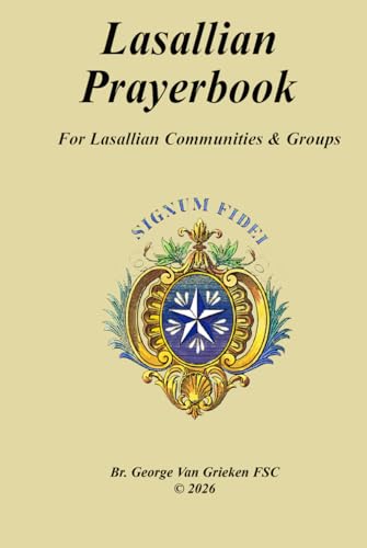 Lasallian Prayerbook: For Lasallian Communities & Groups