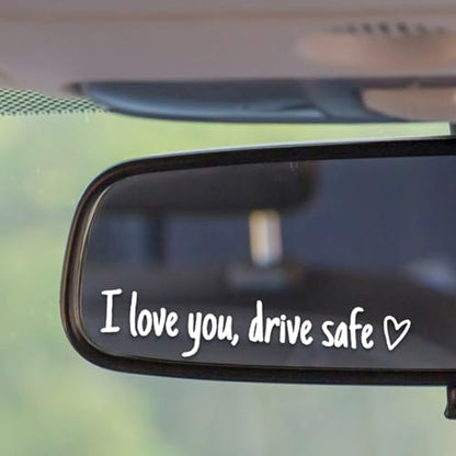 I Love You Drive Safe Mirror Stickers, 3X Car Decals for Women(White) - color: White-ILU,Drive Sfae