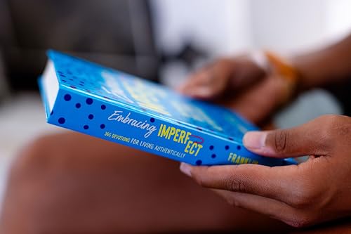 Embracing Imperfect: 365 Devotions for Living Authentically